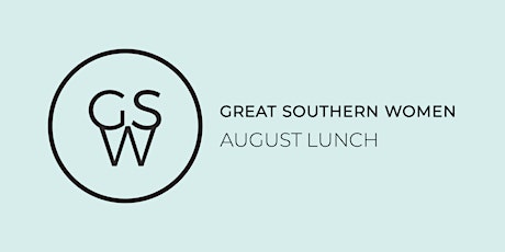 Great Southern Women August Lunch primary image