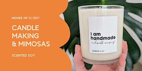 Candle Making & Mimosas