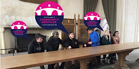 Scotland's Community Heritage Conversations #14- Youth  Take Over
