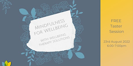 Mindfulness for Wellbeing Taster Session