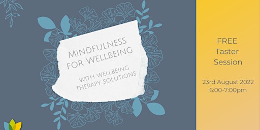 Mindfulness for Wellbeing Taster Session
