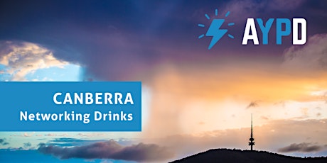 AYPD Networking Drinks - Canberra August 2022