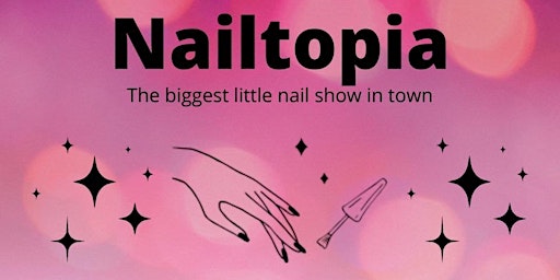 Nailtopia trade show 2022 VIP TICKET