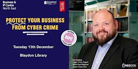 Protect your business from Cyber Crime -   Blaydon