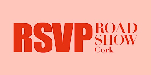 RSVP Roadshow - Cork