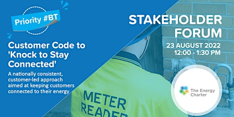 Customer Code to 'Knock to Stay Connected' - Stakeholder Forum