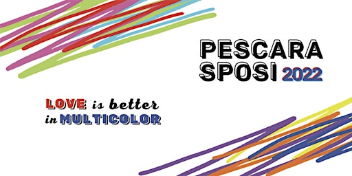 Domenica 16 Ottobre | Pescara Sposi | Love is better in Multicolor