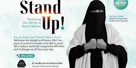 FREE LONDON SEMINAR: STAND UP! Reclaiming Our Identity as Muslim Women