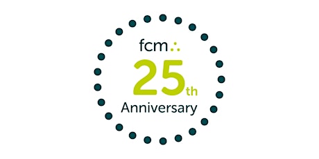 FCM 25th anniversary