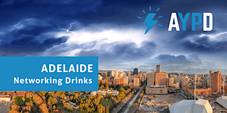 AYPD Networking Drinks - Adelaide August 2022 primary image