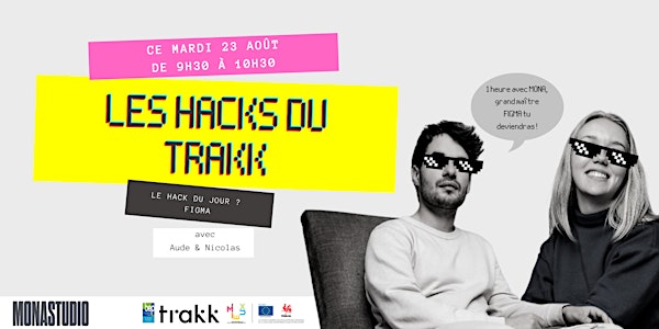 Hack du TRAKK // Conception et prototypage avec FIGMA