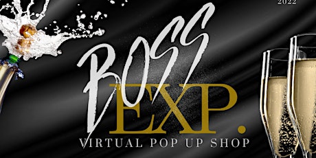 The Boss Experience Virtual Pop Up Shop