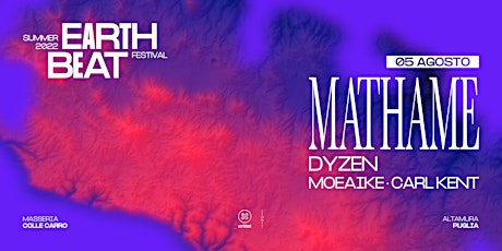 05.08 - earthbeat festival 2022 w/ MATHAME & more @ Masseria Colle Carro
