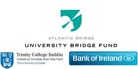 Atlantic Bridge University Fund Startup Series in partnership with Trinity College & Bank of Ireland primary image