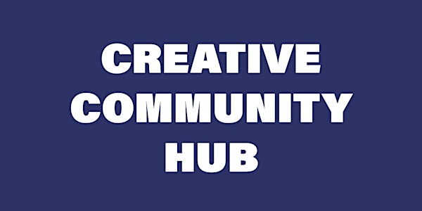 Creative Community Hub at TOSH | With  Emilie Giles