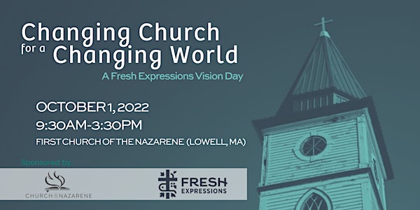 Changing Church for a Changing World (New England Nazarene)