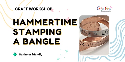 Hammertime! | Stamping a bangle! | Craft Workshop