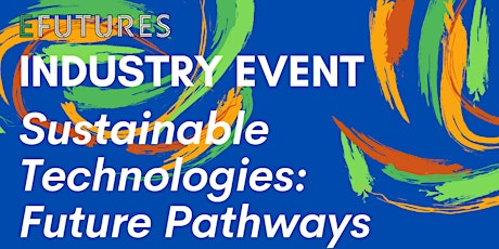 Sustainable Technologies for Industry: Future Pathways