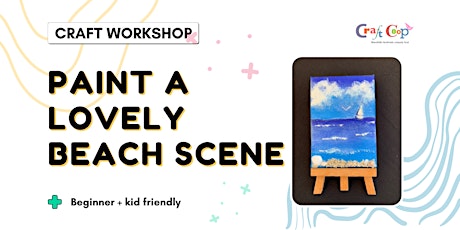 Learn to paint a beach scene | Art for Kids | Craft Workshop