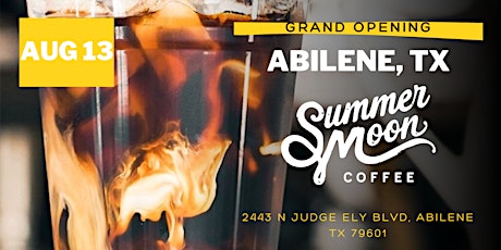 (Free) Grand Opening Event | Summer Moon Abilene, TX