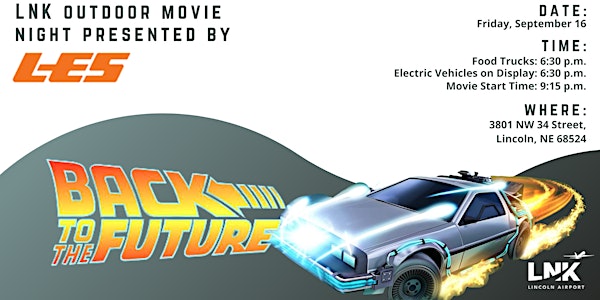 LNK Outdoor Movie: Back to the Future brought to you by LES