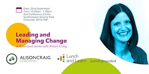 Lunch & Learn: Leading and Managing Change