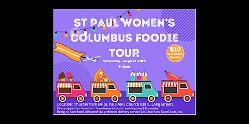 ST PAUL AME CHURCH - WOMEN'S DAY CELEBRATION -- "FOODIE TOUR"