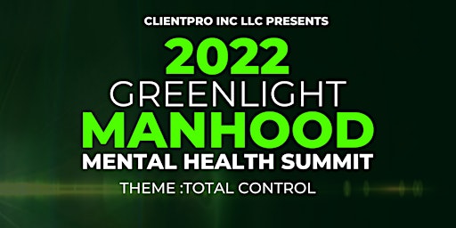 Greenlight Manhood Summit  2022
