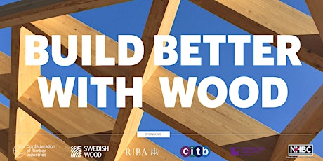 Build Better with Wood Conference