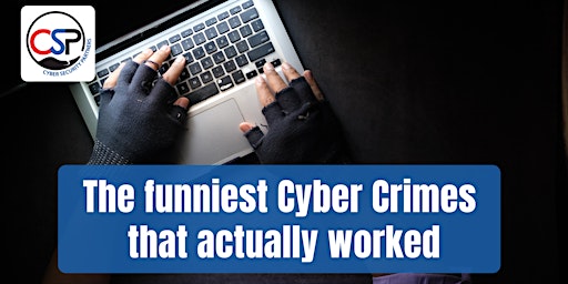 The funniest Cyber Crimes that actually worked