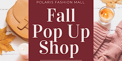 Fall Pop Up At Polaris - Pop Up Shop
