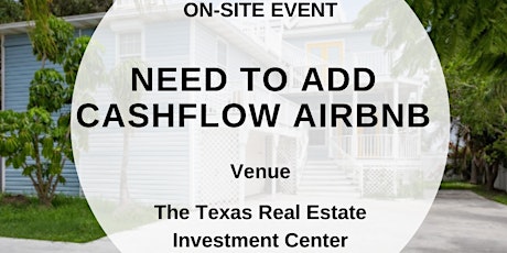 Need To Add Cashflow - Airbnb (On-Site Event)