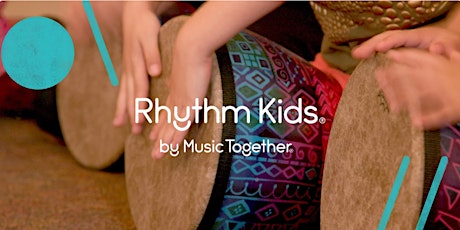 Rhythm Kids by Music Together (Zoom / In Person)
