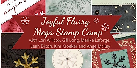 Joyful Flurry Mega Stamp Camp