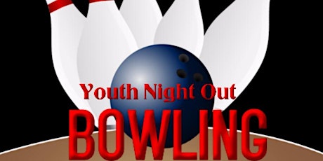 Youth Night Bowling primary image