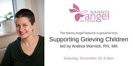 Supporting Grieving Children with Andrea Warnick primary image