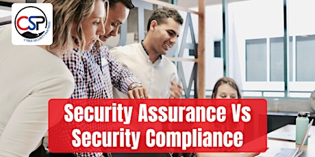 Security Assurance Vs Security Compliance