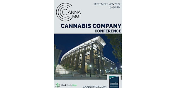 Cannabis Industry Networking Conference @ The Connecticut Convention Center