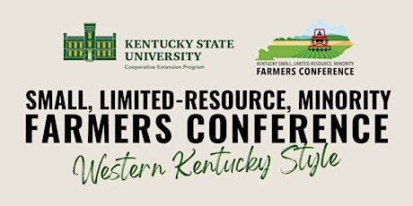 Western Kentucky Small, Limited-Resource, Minority Farmers Conference