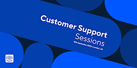 Customer Support Sessions UK