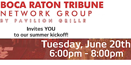 The Boca Raton Tribune Network Group - Summer Kickoff primary image