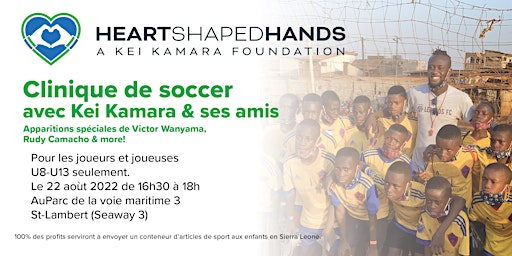 Clinique de soccer U8 à U13 avec Kei Kamara et ses amis au profit de HSH
