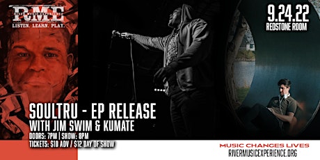 Soultru EP Release Show with Jim Swim & Kumate