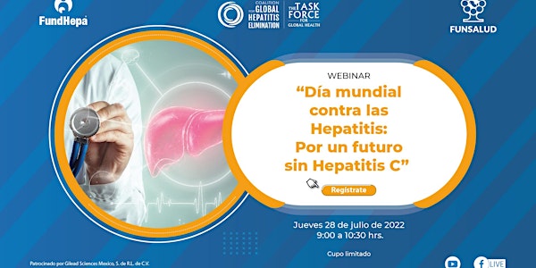 Webinar: Día mundial contra las Hepatitis: Por un futuro sin Hepatitis C