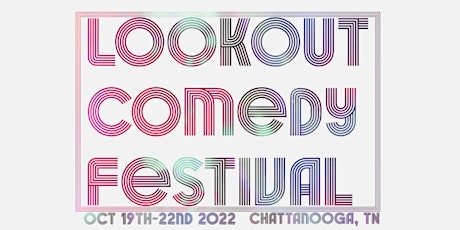 Lookout Comedy Festival 2022 - Festival Pass