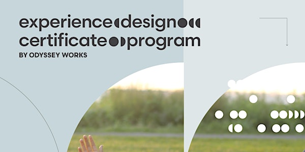 Info Session - Experience Design Certificate Program