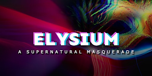 Elysium: A Supernatural Masquerade