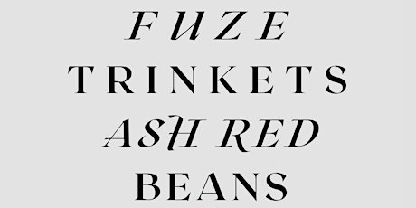 Fuze, Trinkets, Ash Red & Beans Live @ Workman's Cellar