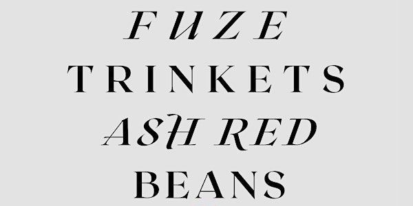 Fuze, Trinkets, Ash Red & Beans Live @ Workman's Cellar