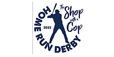 2nd Annual Home Run Derby for Shop With a Cop